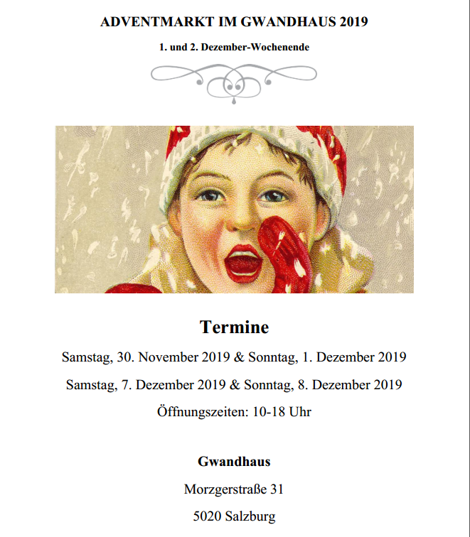 Adventmarkt im Gwandhaus 2019  Sa, 30. November & So, 1. Dezember   Sa, 7. Dezember & So, 8. Dezember 10-18 Uhr